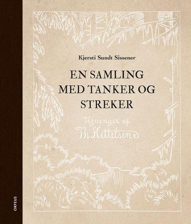 En samling med tanker og streker 9788293140504 Kjersti Sundt Sissener Brukte bøker