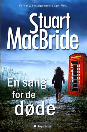 En sang for de døde 9788241920028 Stuart MacBride Brukte bøker