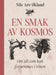En smak av kosmos 9788234714429 Nils Are Økland Brukte bøker