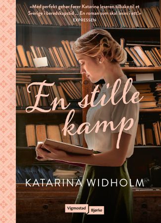 En stille kamp 9788241960543 Katarina Widholm Brukte bøker