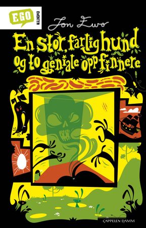 En stor, farlig hund og to geniale oppfinnere 9788204155641 Jon Ewo Brukte bøker