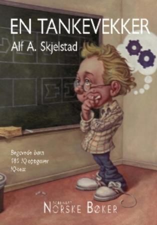 En tankevekker 9788281120761 Alf A. Skjelstad Brukte bøker