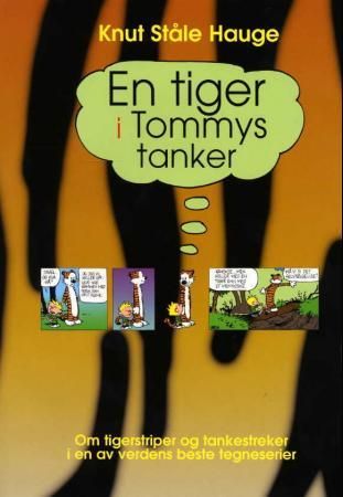 En tiger i Tommys tanker 9788250945586 Knut Ståle Hauge Brukte bøker