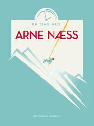 En time med Arne Næss 9788272014536 Arne Næss Brukte bøker