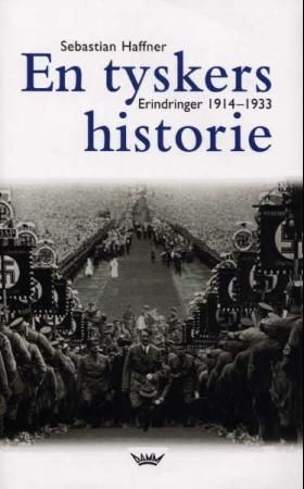 En tyskers historie 9788249604432 Sebastian Haffner Brukte bøker