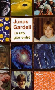 En ufo gjør entre 9788210046513 Jonas Gardell Brukte bøker