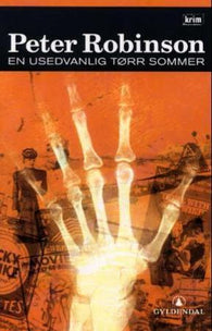 En usedvanlig tørr sommer 9788205304932 Peter Robinson Brukte bøker