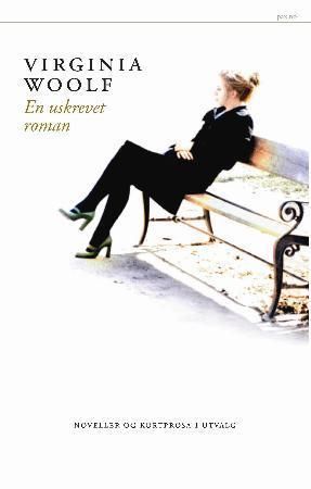 En uskrevet roman 9788253027906 Virginia Woolf Brukte bøker