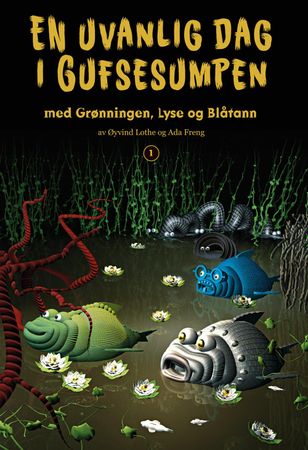 En uvanlig dag i Gufsesumpen 9788269168303 Ada Freng Brukte bøker