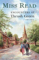 Encounters at Thrush Green 9780140274592 Miss Read Brukte bøker