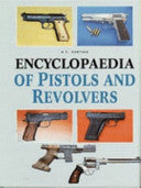 Encyclopaedia of Pistols and Revolvers 9781901094107 A. E. Hartink Brukte bøker