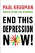End This Depression Now! 9780393088779 Paul Krugman Brukte bøker