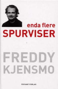 Enda flere spurviser 9788278890479 Freddy Kjensmo Brukte bøker