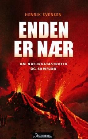 Enden er nær 9788203232428 Henrik Svensen Brukte bøker