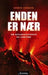 Enden er nær 9788203232428 Henrik Svensen Brukte bøker