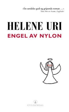 Engel av nylon 9788205324923 Helene Uri Brukte bøker