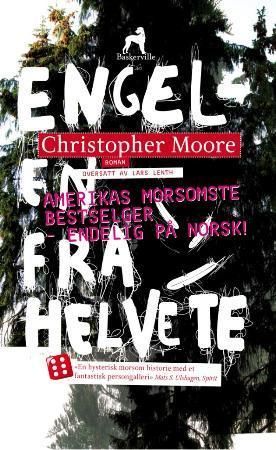 Engelen fra helvete 9788281870109 Christopher G. Moore Brukte bøker