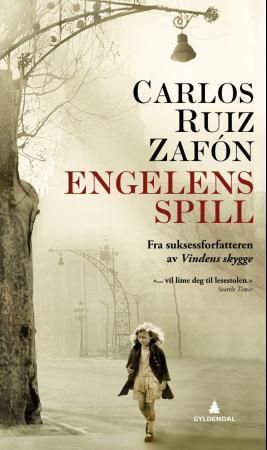 Engelens spill 9788205429703 Carlos Ruiz Zafón Brukte bøker