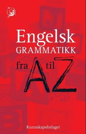 Engelsk grammatikk fra A til Z 9788257320942 John Seely Brukte bøker