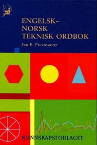 Engelsk-norsk teknisk ordbok 9788257313135 Jan E. Prestesæter Brukte bøker