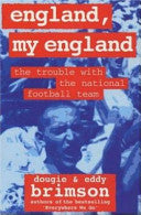 England, My England 9780747255086 Dougie Brimson Eddy Brimson Brukte bøker