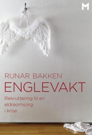 Englevakt 9788292866153 Runar Bakken Brukte bøker