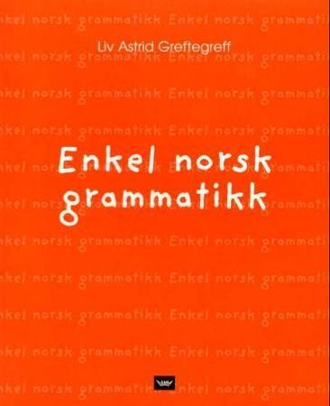 Enkel norsk grammatikk 9788249608171 Liv Astrid Greftegreff Brukte bøker
