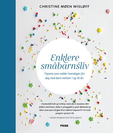 Enklere småbarnsliv 9788293428794 Christine Møen Wisløff Brukte bøker