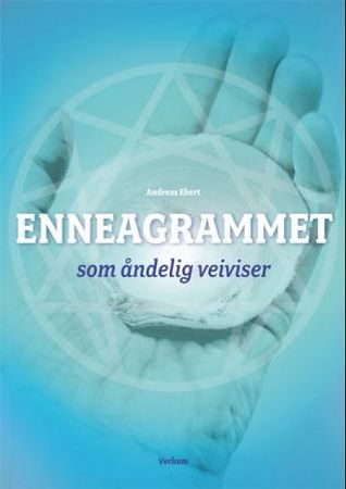 Enneagrammet som åndelig veiviser 9788254311356 Andreas Ebert Brukte bøker