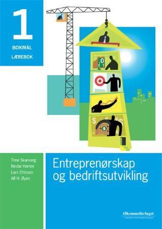 Entreprenørskap og bedriftsutvikling 1 9788278023259 Trine Skarvang Alf H. Øyen Lars Ottesen Reidar Hæhre Brukte bøker