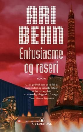 Entusiasme og raseri 9788205367029 Ari Behn Brukte bøker