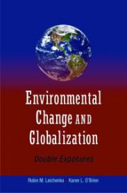 Environmental Change and Globalization: Double Exposures 9780195177329 Robin M. Leichenko Karen O'Brien Brukte bøker