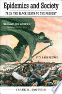 Epidemics and Society 9780300192216 Frank M. Snowden Brukte bøker