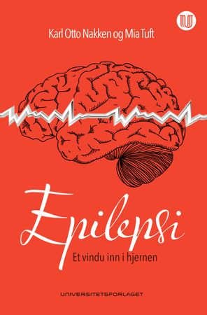 Epilepsi 9788215032146 Karl Otto Nakken Mia Tuft Brukte bøker