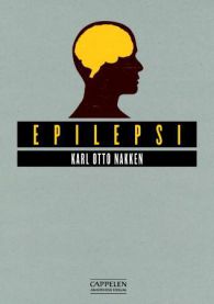 Epilepsi 9788202326876 Karl O. Nakken Brukte bøker