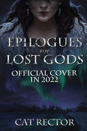 Epilogues for Lost Gods 9781778076305 Cat Rector Brukte bøker