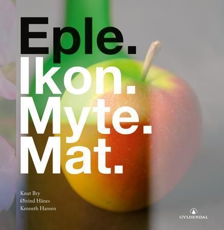Eple 9788205365537 Kenneth Hansen Øivind Hånes Brukte bøker