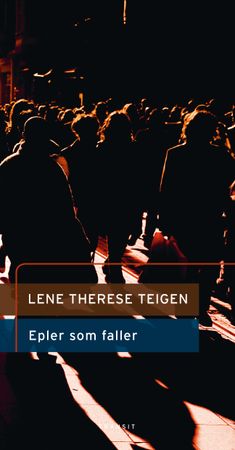 Epler som faller 9788275963848 Lene Therese Teigen Brukte bøker