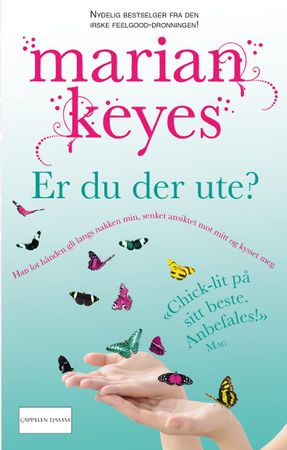 Er du der ute? 9788202475390 Marian Keyes Brukte bøker