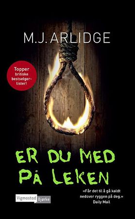 Er du med på leken 9788241913402 M.J. Arlidge Brukte bøker