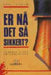 Er nå det så sikkert?: journalistikk og kildekritikk 9788202132026 Egil Fossum Brukte bøker