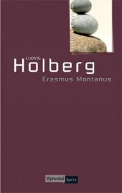 Erasmus Montanus, eller Rasmus Berg: comoedie udi fem akter 9788241904745 Ludvig Holberg Brukte bøker