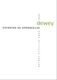 Erfaring og opdragelse 9788741252582 John Dewey Brukte bøker