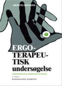 Ergoterapeutisk undersøgelse 9788762808737 Merete Dekkers Brukte bøker