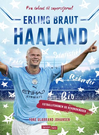 Erling Braut Haaland 9788241936814 Tore Ulabrand Johansen Brukte bøker