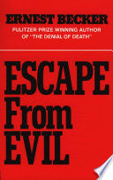 Escape from Evil 9780029024508 Ernest Becker Brukte bøker