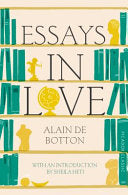 Essays in Love 9781447275329 Alain de Botton Brukte bøker