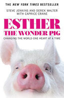 Esther the Wonder Pig 9781455560790 Steve Jenkins Derek Walter Brukte bøker