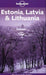 Estonia, Latvia and Lithuania 9781740591324 Anna Kaminski Hugh McNaughtan Ryan Ver Berkmoes Brukte bøker