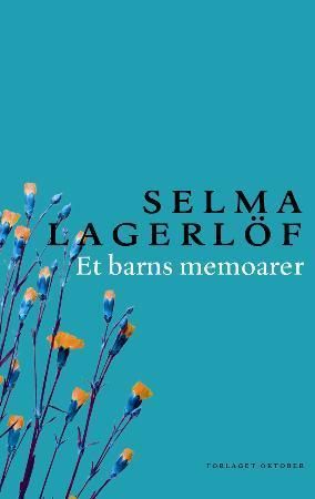 Et barns memoarer 9788249504916 Selma Lagerlöf Brukte bøker